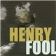 Henry Fool - Henry Fool